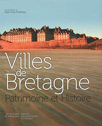 9782753534735: Villes de Bretagne: Patrimoine et histoire