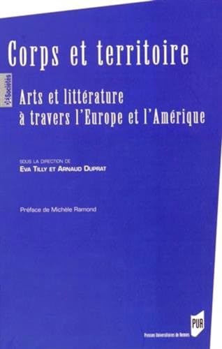 Beispielbild fr CORPS ET TERRITOIRE [Broch] Ramond, Michle; Tilly, Eva et Duprat, Arnaud zum Verkauf von BIBLIO-NET