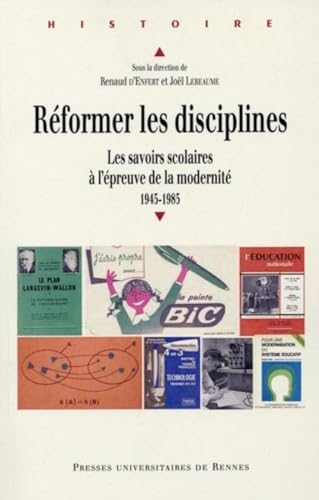 Beispielbild fr REFORMER LES DISCIPLINES Enfert, Renaud d'; Lebeaume, Jol et Chapoulie, Jean-Michel zum Verkauf von BIBLIO-NET