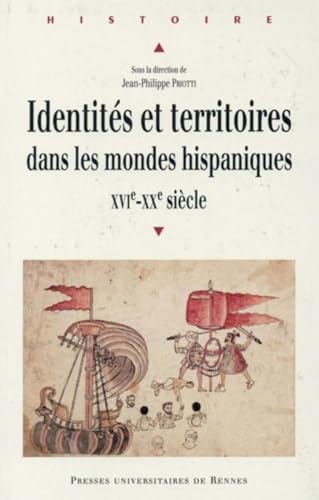 Beispielbild fr Identites et territoires dans les mondes hispaniques zum Verkauf von Librairie La Canopee. Inc.