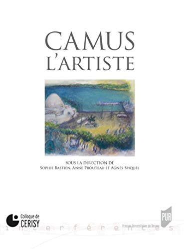 Stock image for Camus, L'artiste : Colloque De Cerisy for sale by RECYCLIVRE