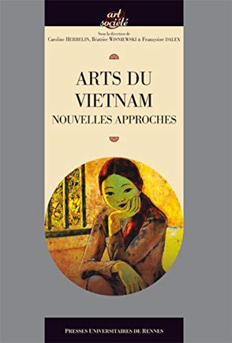 9782753540286: ARTS DU VIETNAM: Nouvelles approches