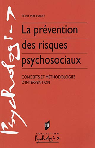 Beispielbild fr La prevention des risques psychosociaux Concepts et methodologies zum Verkauf von Librairie La Canopee. Inc.