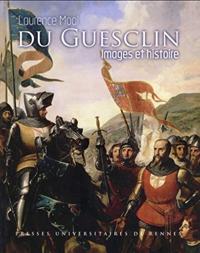 Imagen de archivo de DU GUESCLIN [Broch] Moal, Laurence a la venta por BIBLIO-NET