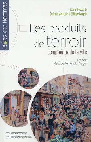 Stock image for Les produits de terroir : L'empreinte de la ville for sale by medimops