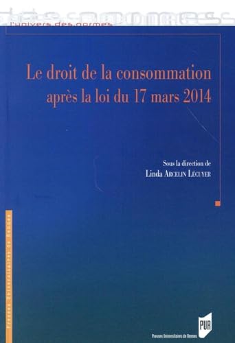 Beispielbild fr Le droit de la consommation aprs la loi du 17 mars 2014 zum Verkauf von Ammareal