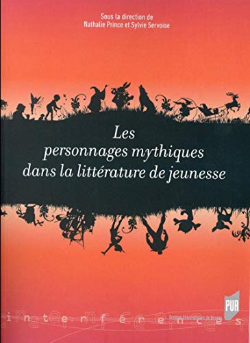 Stock image for Les personnages mythiques dans la littrature de jeunesse for sale by Revaluation Books