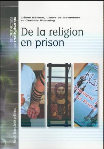 Beispielbild fr De la religion en prison Enquete sociologique zum Verkauf von Librairie La Canopee. Inc.