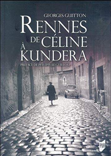 Imagen de archivo de RENNES DE CELINE A KUNDERA a la venta por WorldofBooks