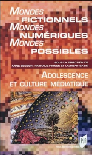 9782753550094: MONDES FICTIONNELS MONDES NUMERIQUES MONDES POSSIBLES: Adolescence et culture numrique