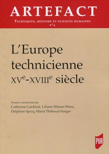 9782753551749: L'europe technicienne - xve-xviiie siecle.: XVe-XVIIIe sicle.