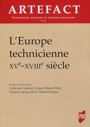 9782753551749: L'Europe technicienne: XVe-XVIIIe sicle.