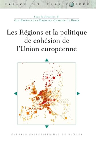 Beispielbild fr Les Rgions et la politique de cohsion de l'Union europenne zum Verkauf von Gallix