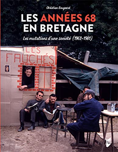 9782753556904: Les Annes 68 en Bretagne: Les mutations d'une socit (1962-1981)