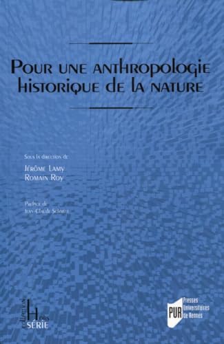 Imagen de archivo de Pour une anthropologie historique de la nature a la venta por Gallix