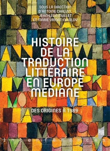 Beispielbild fr Histoire de la traduction litt raire en Europe m diane: Des origines  1989 zum Verkauf von WorldofBooks