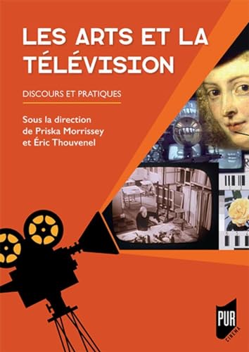 Stock image for Les Arts et la t�l�vision: Discours et pratiques