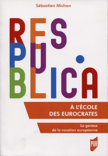Stock image for A L'cole Des Eurocrates : La Gense De La Vocation Europenne for sale by RECYCLIVRE