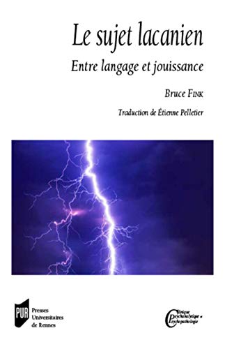 9782753578029: Le sujet lacanien: Entre langage et jouissance