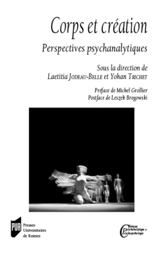 Beispielbild fr Corps et cration: Perspectives psychanalytiques zum Verkauf von Gallix