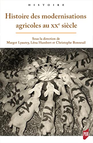 9782753580886: Histoire des modernisations agricoles au XXe sicle