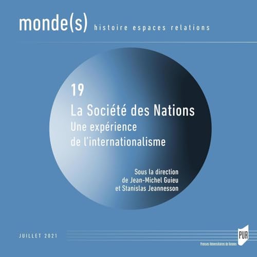 Beispielbild fr La Socit des nations: Une exprience de l'internationalisme zum Verkauf von medimops