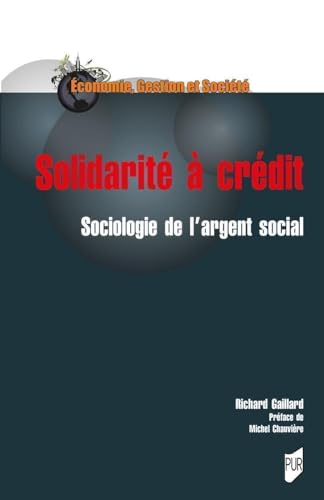 Stock image for Solidarit  crdit: Sociologie de l'argent social for sale by medimops