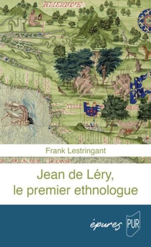 Stock image for Jean de Lry, le premier ethnologue for sale by medimops