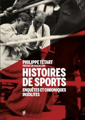Beispielbild fr Histoires de sports: Enqutes et chroniques insolites zum Verkauf von Gallix