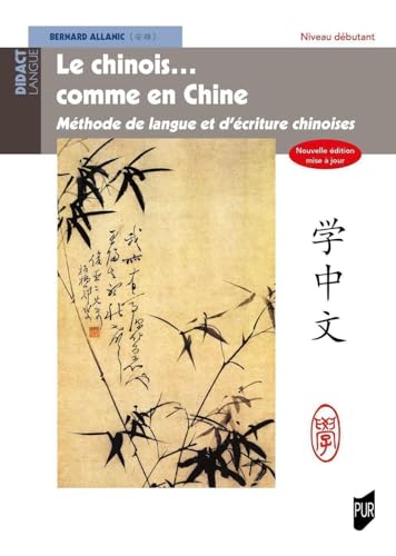 Beispielbild fr Le chinois. comme en Chine: Nouvelle dition mise  jour zum Verkauf von Gallix