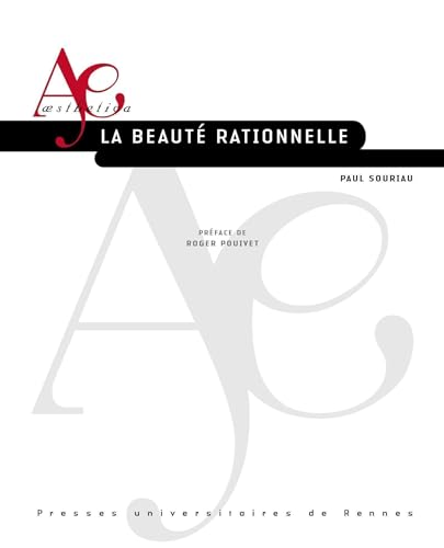 Beispielbild fr La beaut rationnelle zum Verkauf von Au bon livre