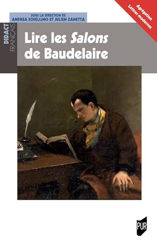 Beispielbild fr Lire Les Salons de Baudelaire [FRENCH LANGUAGE - Soft Cover ] zum Verkauf von booksXpress