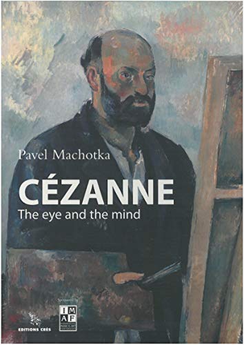 9782753700475: Cezanne - the eye and the mind