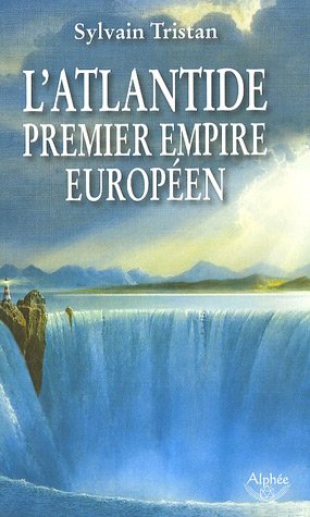 Stock image for L'Atlantide, premier empire europen for sale by Ammareal