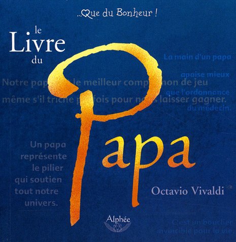 Beispielbild fr Le livre du papa zum Verkauf von Ammareal