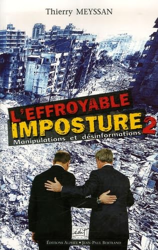 9782753802391: L'effroyable imposture: Tome 2, Manipulations et dsinformations