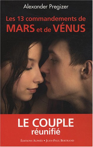 Beispielbild fr Les 13 commandements de Mars et de Venus zum Verkauf von Ammareal