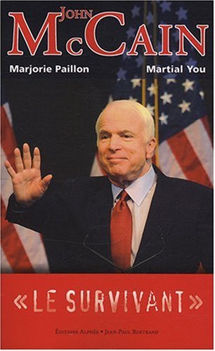 Stock image for John McCain, le survivant for sale by Ammareal