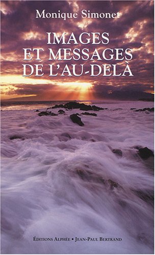 9782753803411: Images et messages de l'au-del: La transcommunication