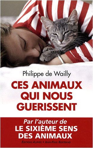 Stock image for Ces animaux qui nous gurissent for sale by Ammareal