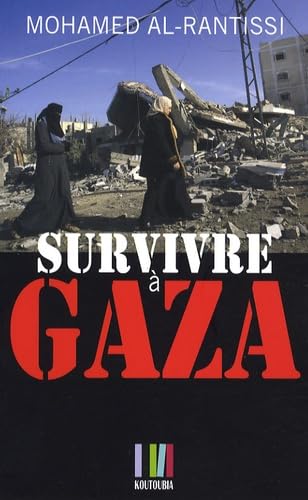 Imagen de archivo de Survivre  Gaza a la venta por Ammareal