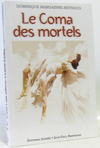 Stock image for Le Coma des mortels for sale by secretdulivre
