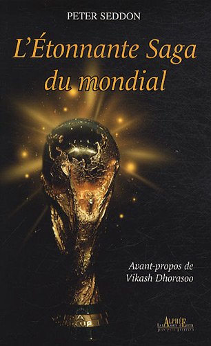 Stock image for L'Etonnante Saga du mondial for sale by Ammareal