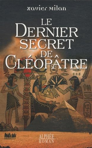 Beispielbild fr Le dernier secret de Cloptre zum Verkauf von Librairie Th  la page