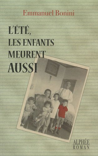 Beispielbild fr L't les enfants meurent aussi zum Verkauf von Librairie Th  la page