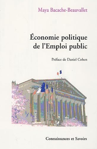 Beispielbild fr Economie politique de l'Emploi public zum Verkauf von Librairie La Canopee. Inc.