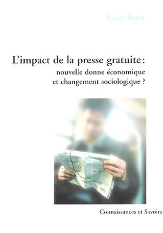 Beispielbild fr Impact de la presse gratuite zum Verkauf von Librairie La Canopee. Inc.