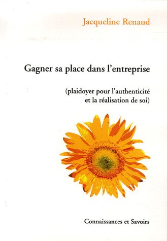 Beispielbild fr Gagner sa place dans l'entreprise zum Verkauf von Librairie La Canopee. Inc.