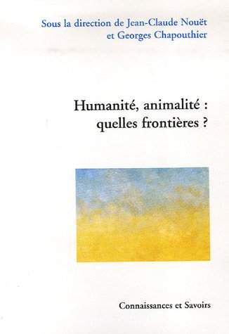 Beispielbild fr Humanite animalite Quelles frontieres zum Verkauf von Librairie La Canopee. Inc.