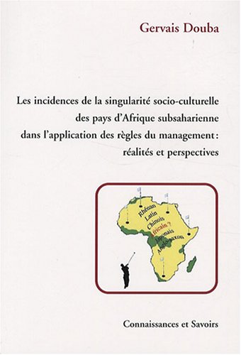 Beispielbild fr Les incidences de la singularite socio culturelle des pays d'Afri zum Verkauf von Librairie La Canopee. Inc.